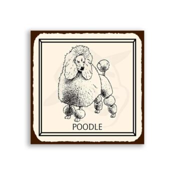 Poodle Dog Vintage Metal Animal Retro Tin Sign