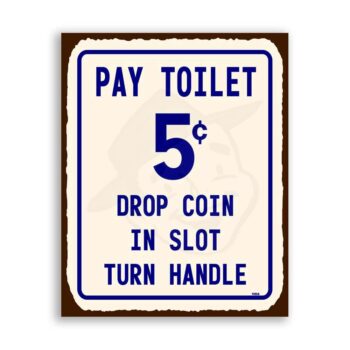 Bathroom Toilet 5 Cents  Metal Art Retro Tin Sign