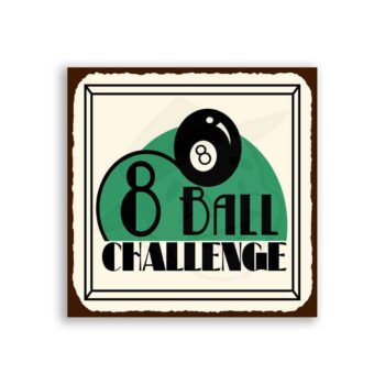 8 Ball Challenge Vintage Metal Art Game Room Poker Retro Tin Sign