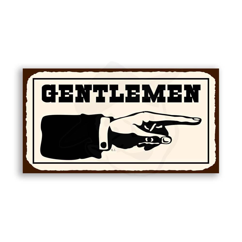 VMA-G-1198 Gentlemen to Right Vintage Western Metal Toilet Bathroom Tin Sign 