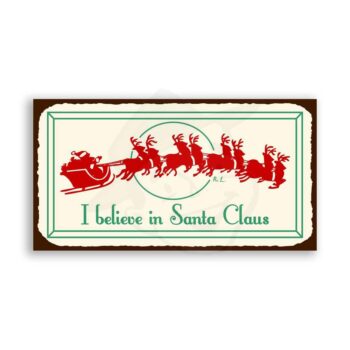 I Believe In Santa Vintage Metal Art Christmas Retro Tin Sign