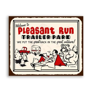 Pleasant Run Trailer Park Great Outdoors Vintage Retro Tin Sign