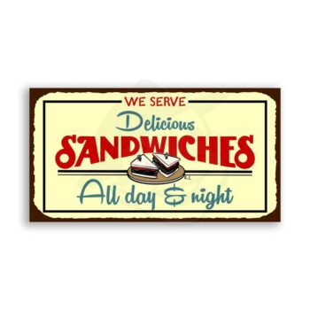 We Serve Delicious Sandwiches Vintage Metal Tin Sign