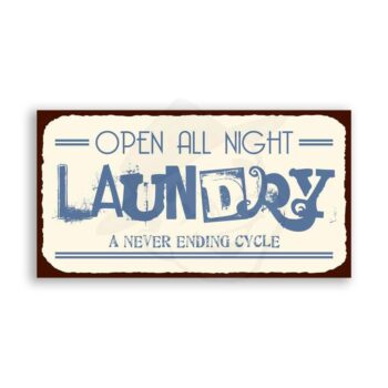 Open All Night Laundry Vintage Metal Art Laundry Room Sign