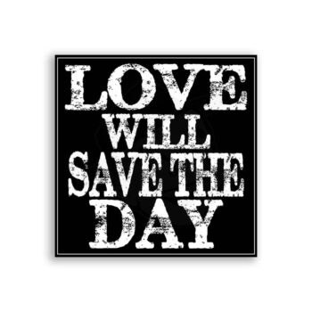 Love Will Save The Day Typography Subway Vintage Metal Art Sign